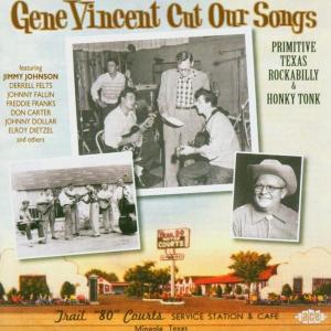 Gene Vincent Cut Our Song - V/A - Musik - ACE - 0029667002721 - 30. August 2004