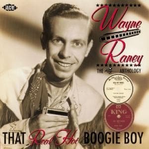 That Real Hot Boogie Boy: the King Antho - Raney Wayne - Música - Ace - 0029667185721 - 28 de outubro de 2002