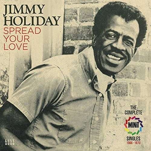 Jimmy Holiday · Spread Your Love (CD) (2015)