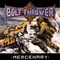 Cover for Bolt Thrower · Mercenary (CD) (2013)