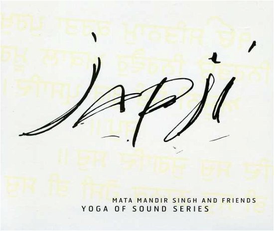 Cover for Mata Mandir Singh · Japji: Yoga of Sound Series (CD) (2010)