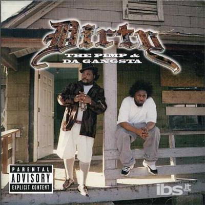 Cover for Dirty · Pimp &amp; Da Gangsta-ex (CD)