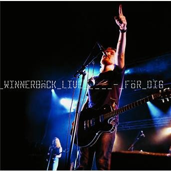 Cover for Lars Winnerback · Live for Dig (CD) (1990)