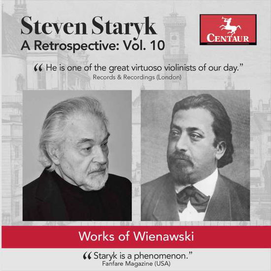 Restrospective 10 - Wieniawski / Staryk / Deslauriers - Musiikki - Centaur - 0044747350721 - perjantai 7. heinäkuuta 2017