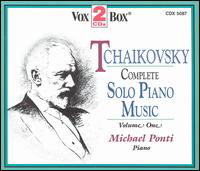 Cover for Tchaikovsky / Ponti,michael · Complete Piano Music 1 (CD) (1994)