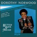 Cover for Dorothy Norwood · Better Days Ahead (CD) (1993)