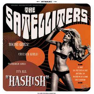 Hashish - Satelliters - Music - DIONYSUS - 0053477310721 - April 7, 2015