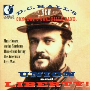 Cover for Hall's New Concert &amp; Quad · Union &amp; Liberty (CD) (1995)