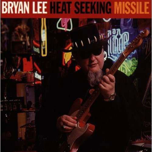 Cover for Bryan Lee · Heat Seeking Missile (CD) (1995)