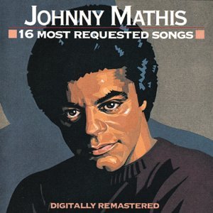 Johnny Mathis · 16 Most Requested Songs (CD) (1998)