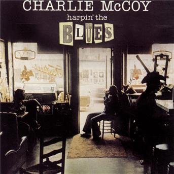 Cover for Charlie Mccoy · Harpin the Blues (CD) (1991)