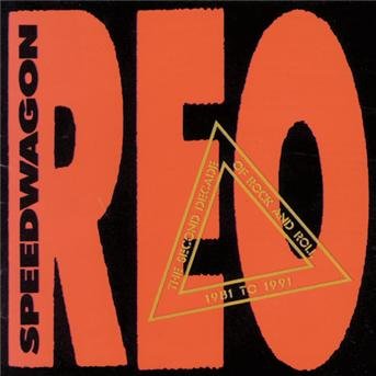 The Second Decade of Rock and - Reo Speedwagon - Muziek - SON - 0074644852721 - 29 juli 2006