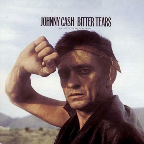 Bitter Tears- Ballad of the American Indian - Johnny Cash - Musiikki - COUNTRY - 0074646650721 - tiistai 18. marraskuuta 2003