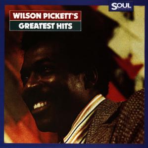 Wilson Pickett's · Greatest Hits (CD) (2017)