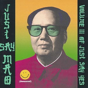 Cover for Just Say Mao / Various · Just Say Mao Various-Just Say Mao Various (CD) (1989)