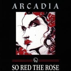 Cover for Arcadia · So Red The Rose (CD) (1993)