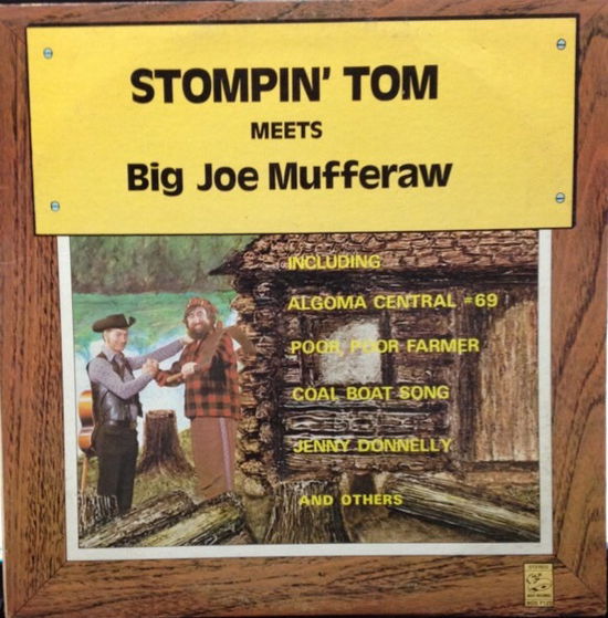 Cover for Stompin' Tom Connors · Meets Big Joe Mufferaw (CD) (2021)