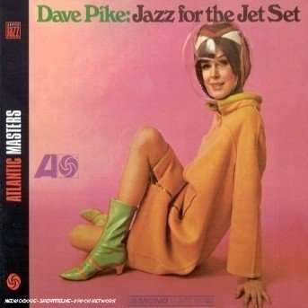 Cover for Dave Pike · Jazz for the Jet Set-digi (CD) [Digipak] (2009)