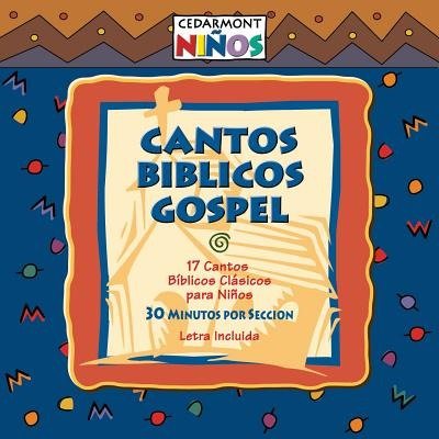 Cover for Cedarmont Ninos      (s) · Cedarmont Ninos      (s) - Cantos Biblicos Gospel (CD) [size S] (2001)