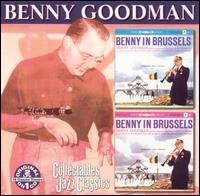 Cover for Benny Goodman · Benny in Brussels 1 &amp; 2 (CD) (2001)