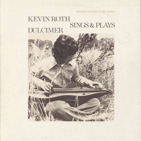 Cover for Kevin Roth · Kevin Roth Sings and Plays Dulcimer (CD) (2012)
