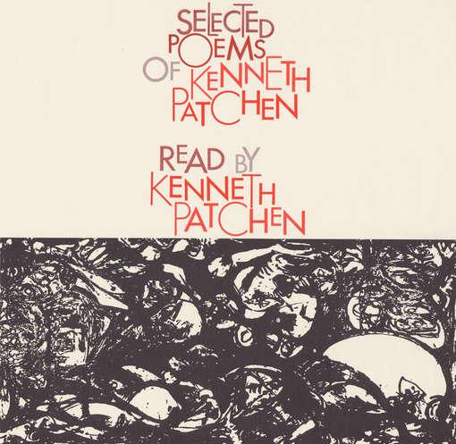 Selected Poems of Kenneth Patchen - Kenneth Patchen - Muzyka - Folkways Records - 0093070971721 - 30 maja 2012