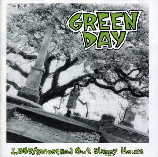 Cover for Green Day · 1039 / Smoothed out Slappy Hours (CD) [Deluxe edition] (2007)