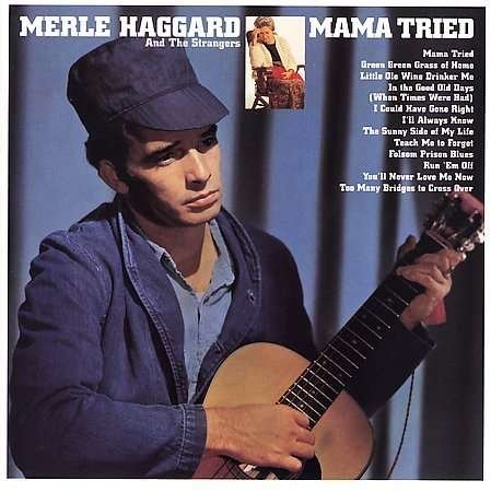 Cover for Merle Haggard · Mama Tried / Pride in What I Am (CD) [Bonus Tracks edition] (2006)