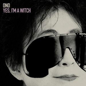 Cover for Ono Yoko · Yes, I'm a Witch (CD)