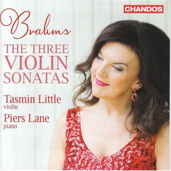 Brahms / Three Violin Sonatas - Tasmin Little & Piers Lane - Muzyka - CHANDOS - 0095115197721 - 2 marca 2018