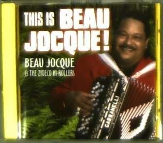 Cover for Beau Jocque · This is Beau Jocque (CD) (2001)
