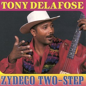 Cover for Tony Delafose · Zydeco Two-step (CD) (1999)