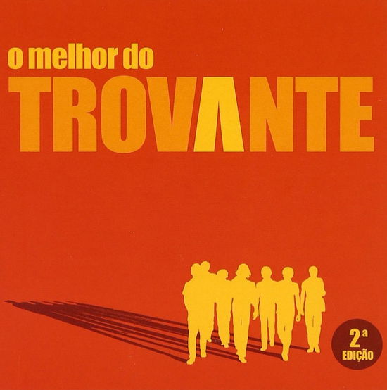 Cover for Trovante · O Melhor Do Trovante (2nd Edition) (CD) (2022)