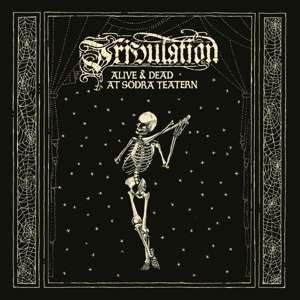 Cover for Tribulation · Alive &amp; Dead At Sodra Teatrn (CD) [Limited edition] (2019)
