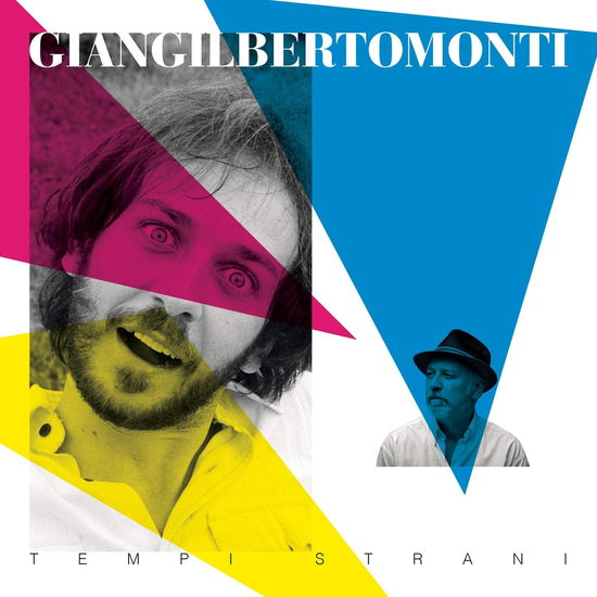 Cover for Giangilberto Monti · Tempi Strani (CD) (2021)