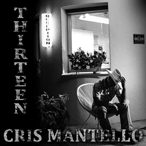 Cover for Cris Mantello · Cris Mantello - Thirteen (LP)