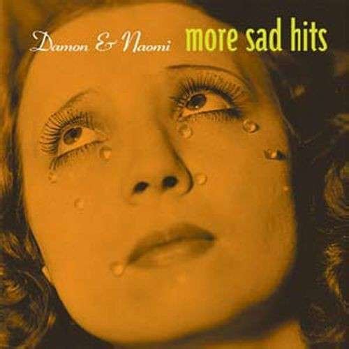 Cover for Damon &amp; Naomi · More Sad Hits (CD) [Remastered edition] (2008)