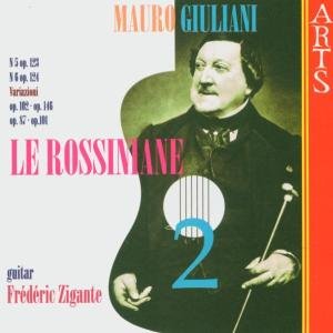 Cover for Zigante · Le Rossiniane, Vol.  2 Arts Music Klassisk (CD) (1995)