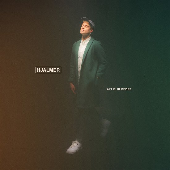 Alt Blir Bedre - Hjalmer - Music - Universal Music - 0602445375721 - June 10, 2022