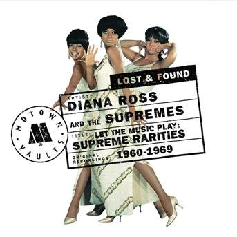 Cover for Diana Ross &amp; the Supremes · Supreme Rarities: Motown Lost &amp; Found (CD) (2008)