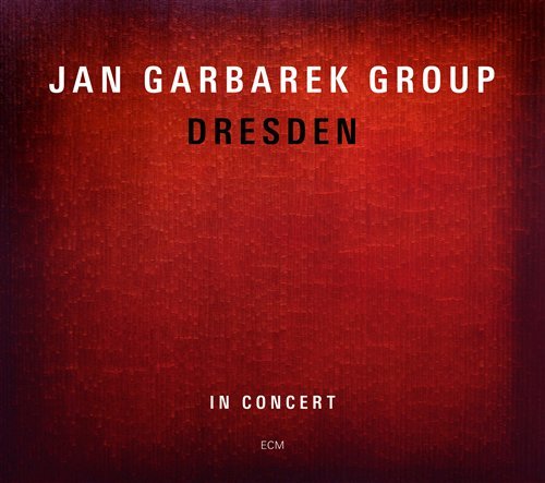 Cover for Jan Garbarek Group · Dresden (CD) (2009)