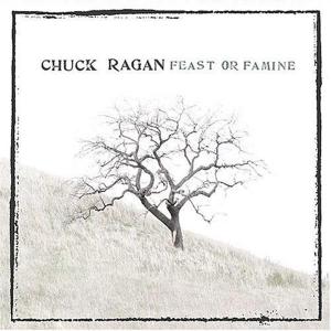 Cover for Chuck Ragan · Feast Of Famine (CD) [Digipak] (2007)