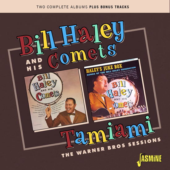 Tamiami The Warner Bros Sessions - Bill Haley and His Comets - Música - JASMINE RECORDS - 0604988117721 - 14 de julio de 2023