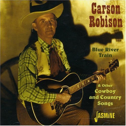 Cover for Carson Robinson · Blue River Train (CD) (2007)