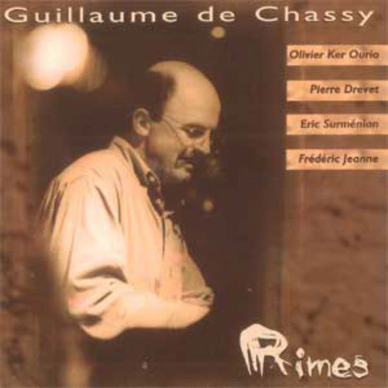 Rimes - Guillaume De Chassy - Music - Challenge - 0608917315721 - January 18, 1999