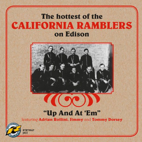 Cover for California Ramblers · Up And At 'Em - The Hottest Of The California Ramblers On Edison (CD) (2011)