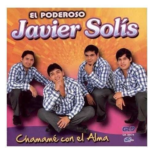 Cover for Javier Solis · Chamame Con Alma (CD) (2011)
