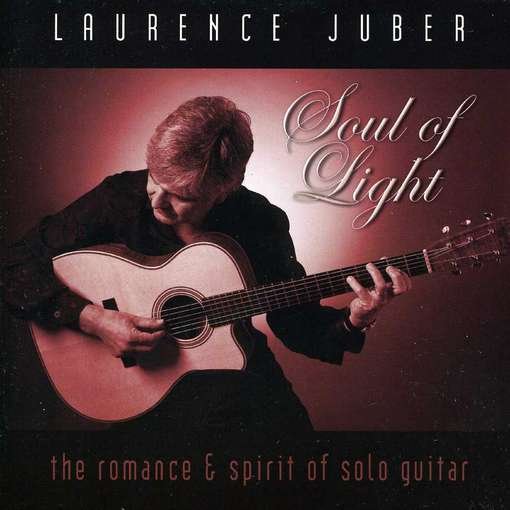 Cover for Laurence Juber · Soul of Light (CD) (2012)