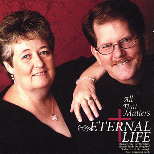 Cover for Eternal Life · All That Matters (CD) (2007)