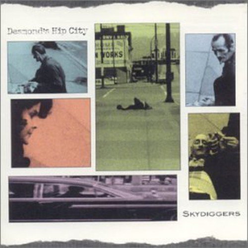 Cover for Skydiggers · Desmond's Hip City (CD) (2004)